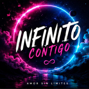INFINITO CONTIGO by SONHJADJ