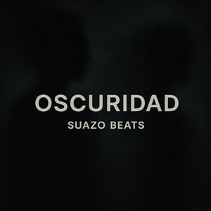 Oscuridad by Suazo Beats