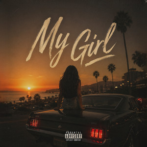 My Girl by BloodhoundQ50