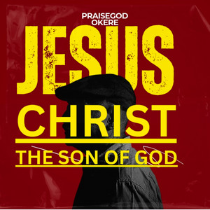 Will Jesus Christ Come Again? by PraiseGod Okere
