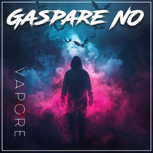 Vapore by Gaspare No