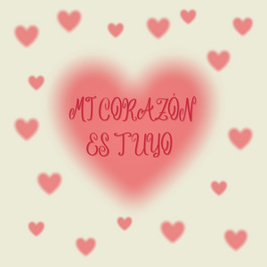 MI Corazón Es Tuyo by Lorenzo R