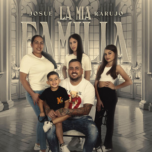 La Mía Familia by Josue Rarujo