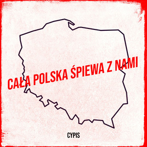 Cała Polska Śpiewa Z Nami by Cypis