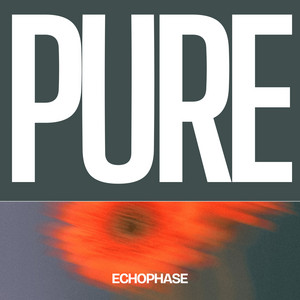 Pure by EchoPhase