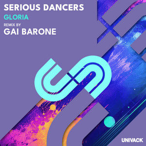 Gloria - Gai Barone Remix by Serious Dancers, Gai Barone