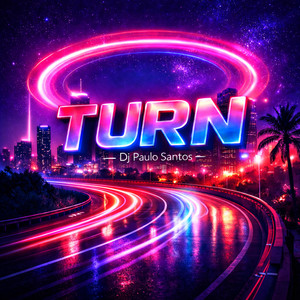 Turn by Dj Paulo Santos