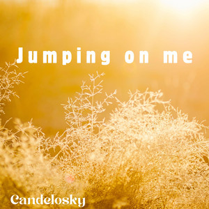 Jumping on me by Candelosky