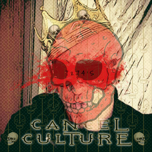 Cancel Culture by 7274's