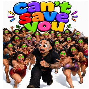CANT SAVE YOU by Br3ndo