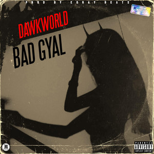 Bad Gyal