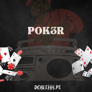 Pok3r by DOBLEHH.PE