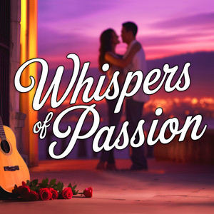 Whispers of Passion