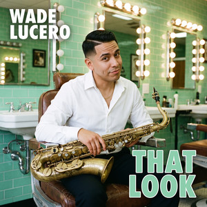 That Look by Wade Lucero