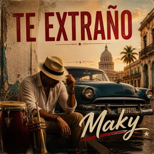 Te Extraño by Maky