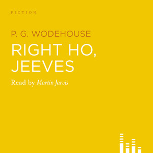 Right Ho, Jeeves (Abridged)