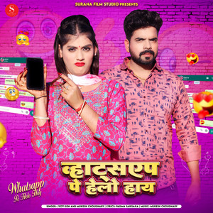 Whatsapp Pe Helo Hay - Studio by Jyoti Sen, Mukesh Choudhary