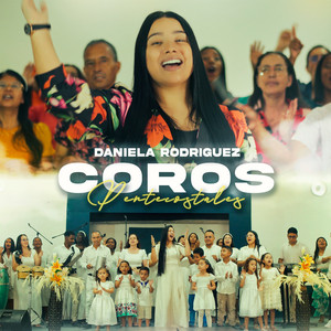Coros Pentecostales - Live by Daniela Rodriguez Ipuc