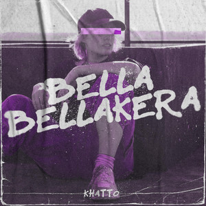 Khatto.1 - Bella Bellakera