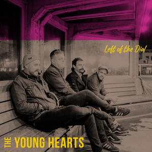 Left of the Dial by The Young Hearts