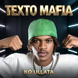 KO ULLATA by Texto Mafia