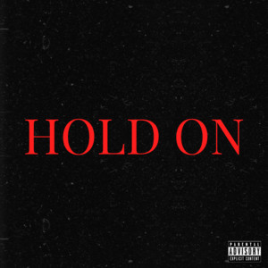 hold on