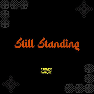 Still Standing by Psiertje Boukhit
