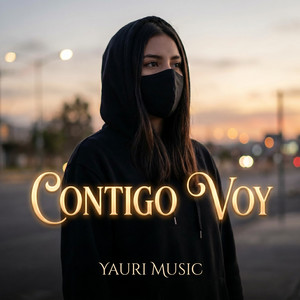 Contigo Voy by Yauri Music
