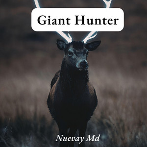 Giant Hunter by Nuevay Md