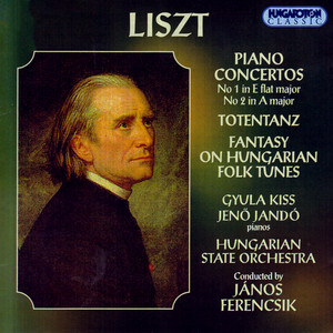 Liszt: Piano Concertos Nos. 1 and 2 / Totentanz / Fantasy On