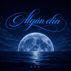 Algún día by FTR