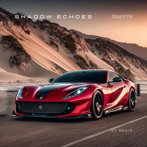 Shadow Echoes by DRAVYN