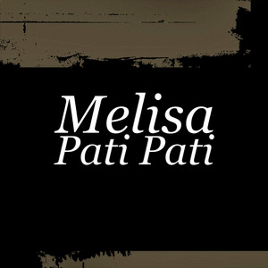Pati Pati by Melisa, Loulou