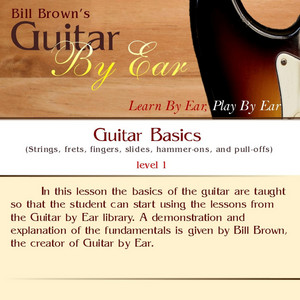 Guitar By Ear Basics