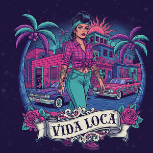 Vida Loca by chamakita mas na