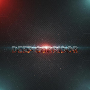 Deep Corridor by DJ Valenciaga