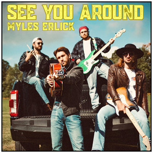 See You Around by Myles Erlick