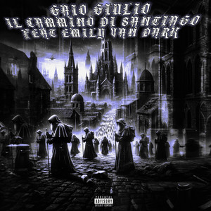 Gaio Giulio - Cammino Di Santiago (feat. Emily Van Dark)