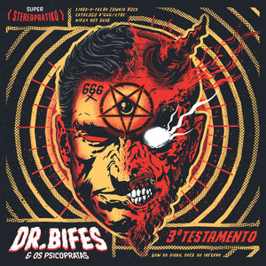 A Tua Vida é Uma Mentira by Dr. Bifes & Os Psicopratas