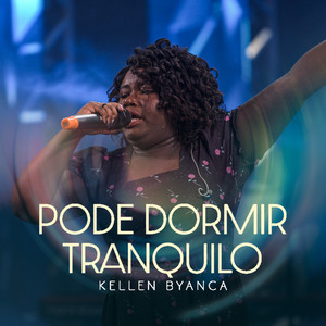 Kellen Byanca - Pode Dormir Tranquilo (Playback)