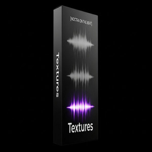 Textures by NOCTRA ON THE BEAT