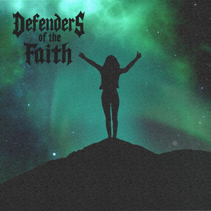 Addicted To Night by Defenders Of The Faith