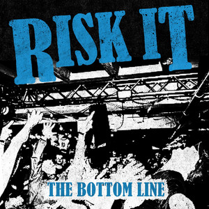 The Bottom Line by Risk It!