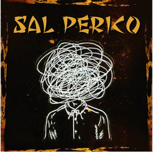 Sal Perico by Raydel Produce, R Flow 30, Mueca14
