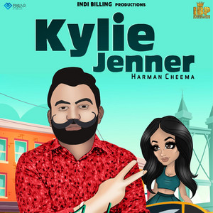 Harman Cheema - Kylie Jenner