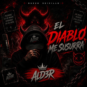 El Diablo Me Susurra by AlD3R