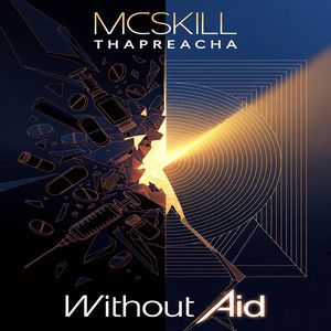 Without Aid - Single Version by MCskill ThaPreacha