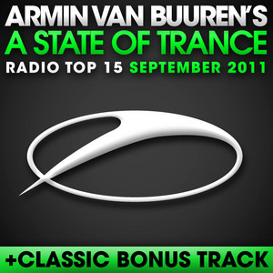 A State Of Trance Radio Top 15 - September 2011 (Including Classic Bonus Track) album