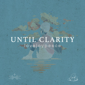 lovejoypeace by Until Clarity