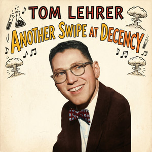 N Apostrophe T by Tom Lehrer